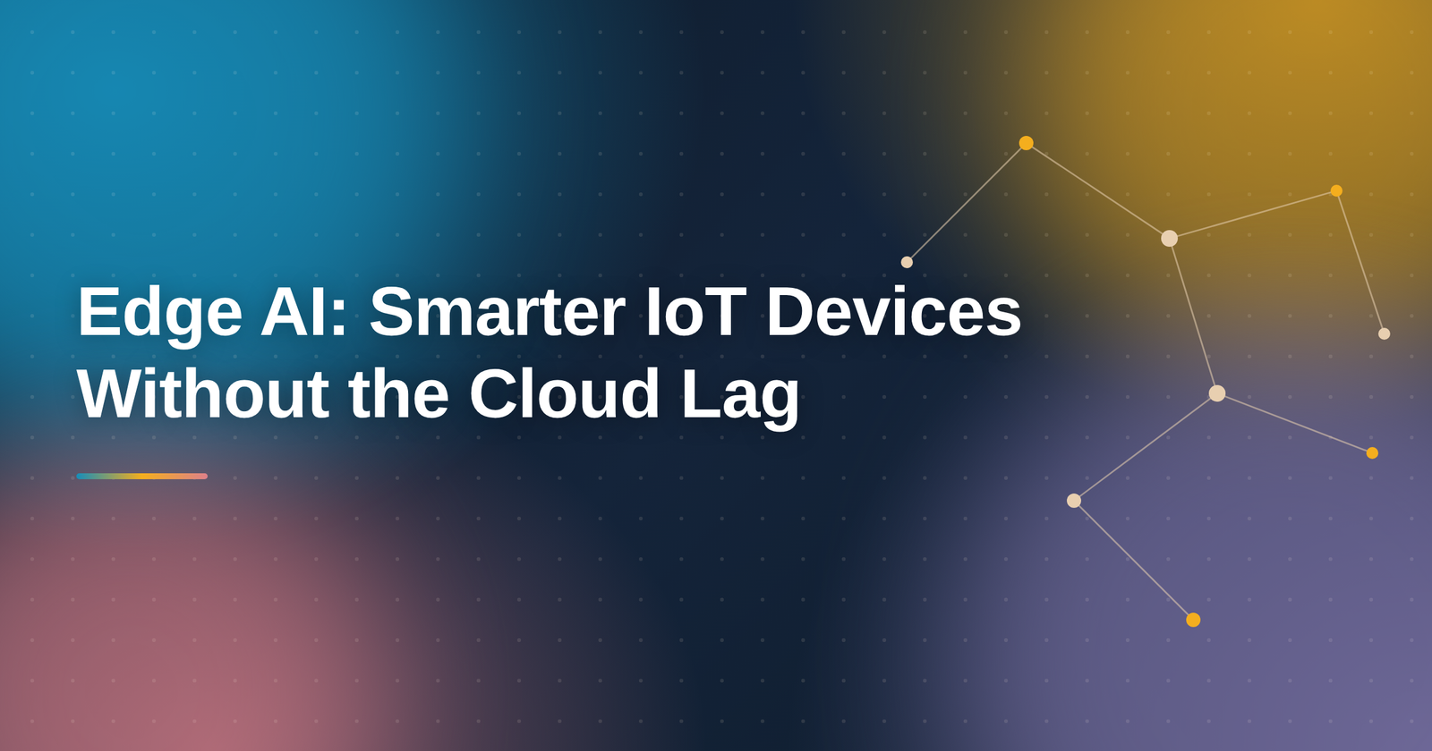 Edge AI: Smarter IoT Devices Without the Cloud Lag